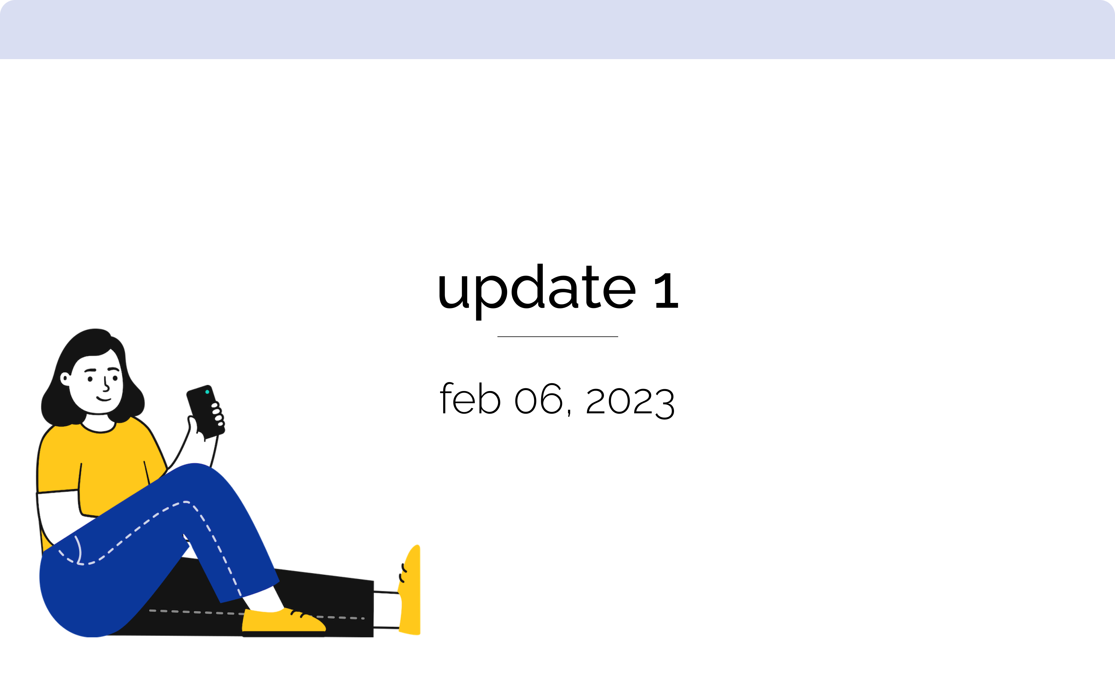 Update #1: February 6, 2023